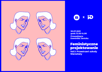 Feministyczne projektowanie. Vol.1: Przestrzeń szkoły.
