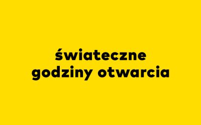 Świąteczne godziny otwarcia